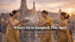 wats on in bangkok april